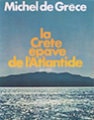 La Crete, Epave De L'Atlantide 1971