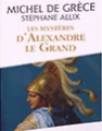 Les Mystères D'Alexandre Le Grand 2014